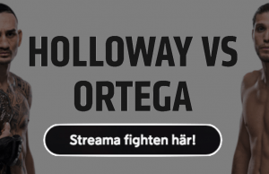 Holloway vs Ortega TV kanal vilken kanal sänder UFC 231 fight på TV?