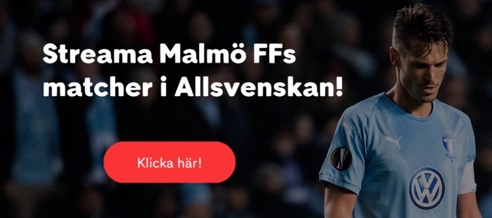 Malmö FF Helsingborg stream