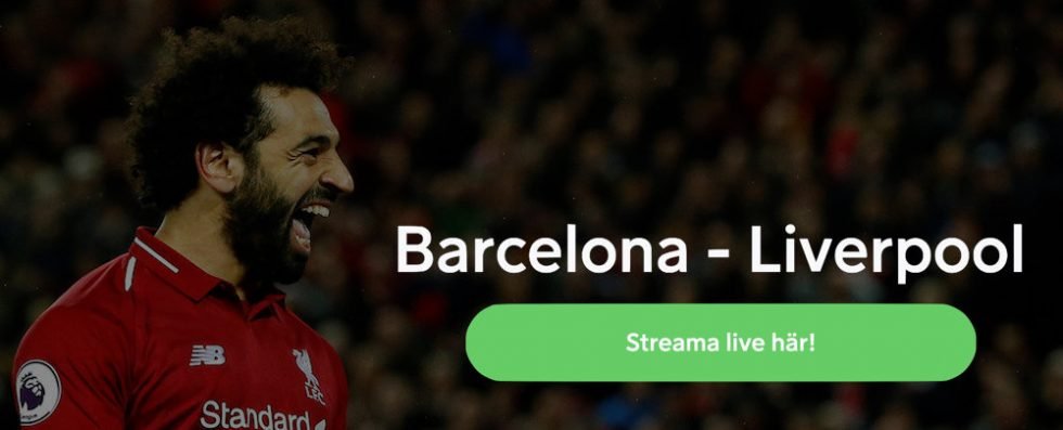 FC Barcelona Liverpool stream Champions League 2019