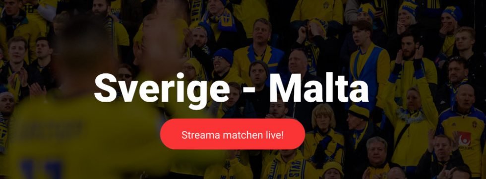 Sverige Malta stream? Streama Sverige Malta live stream online!