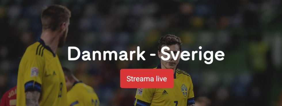 Sverige Danmark stream