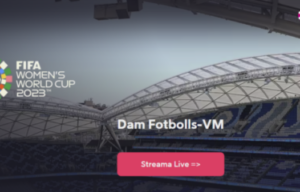 Streama VM 2023 gratis? Här kan du streama fotbolls VM 2023 live online!